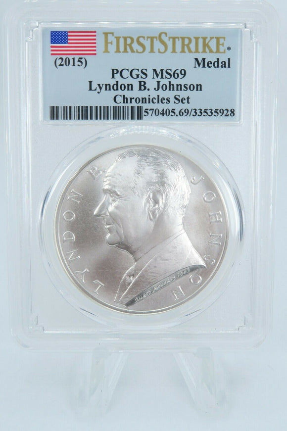 2015 PCGS MS69 Lyndon B. Johnson Silver Medal